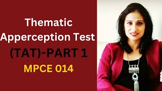 Thematic Apperception Test TAT  PART 1 MPCE 014 [upl. by Hannasus]