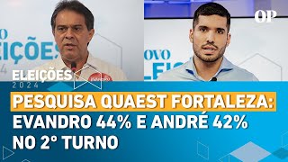 Pesquisa Quaest Fortaleza 2º Turno Evandro 44 e André 42 candidatos seguem tecnicamente empatados [upl. by Monafo]