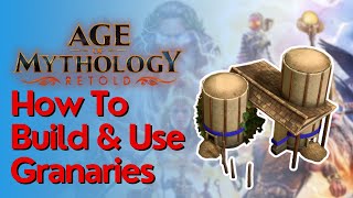 How To Build amp Use Granaries in Age of Mythology Retold [upl. by Lenette366]