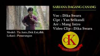 SARJANA DAGANG CANANGDIKA SWARA KARAOKE [upl. by Atiekahs751]