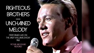 Righteous Brothers  Unchained Melody Live 1965 Picture and Sound Restored [upl. by Nyleikcaj]