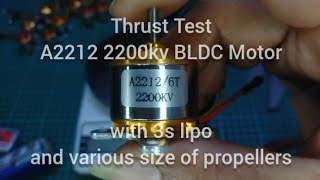 Thrust Test Cheap Brushless Motor A2212 2200kv 3s Lipo 4 5 6 7 8 9 10 inches Propellers [upl. by Tera]