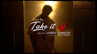 Alwin Ice  Take It Off Official Music Video [upl. by Adalie]