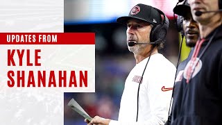 Kyle Shanahan Conference Call Dayafter updates from 49ersSeahawks [upl. by Arotal305]