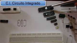 Que son los Circuitos Integrados CI Chip [upl. by Coit]