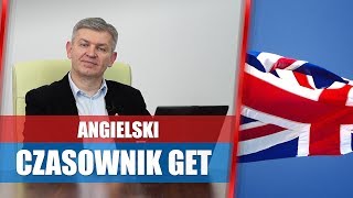 Angielski czasownik GET  przykłady zastosowania [upl. by Lail]