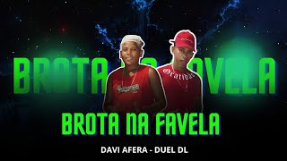 BROTA NA FAVELA  DAVI AFERA E DUEL DL  GAME NO BEAT [upl. by Aneerbas272]