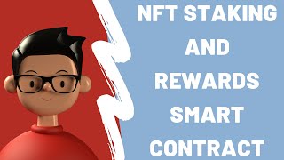 NFT Staking Smart Contract Tutorial [upl. by Wilmar]