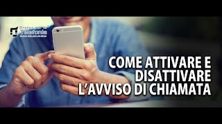 Come AttivareDisattivare Avviso di Chiamata sul Cellulare [upl. by Wind297]