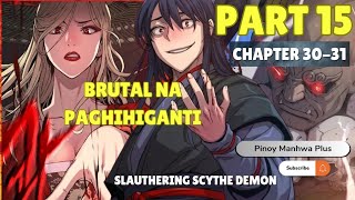 15 BRUTAL na Paghihiganti sa Pagkamatay ng Kanyang Lolo  MANHWA  TAGALOG [upl. by Fawne]