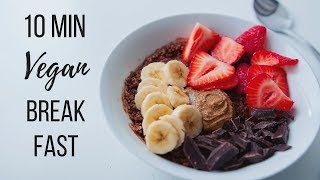 10 Minute Vegan Breakfast Ideas [upl. by Coleman]