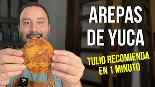 Arepas de Yuca Colombianas  Receta Fácil  Tulio Recomienda en 1 Minuto [upl. by Neelyt]