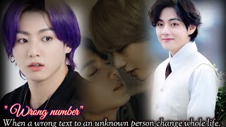 quotWrong Number1quot A wrong text to an unknown change whole life 💜👨‍❤️‍👨  taekook ff Wrong number [upl. by Coppock]