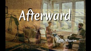 Afterward  Edith Wharton [upl. by Bose]