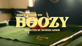 Zero amp Window Kid  Boozy [upl. by Hedberg]