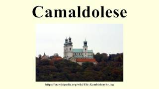 Camaldolese [upl. by Seessel]