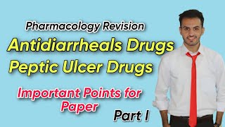 Revision of Antidiarrheal amp Pharmacotherapy of peptic ulcer  Explained by Tutor Hanif khan [upl. by Downs]