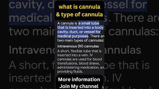 What is cannula  how many types of cannula useful information [upl. by Clarinda]