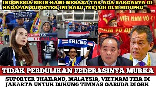 BARU KALI INI TERJADI  SUPORTER THAILAN MALAYSIA VIETNAM LAWAN FEDERASI TERBANG KE INDONESIA [upl. by Akemaj]