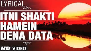 Lyrical Itni Shakti Hamein Dena Data  Ankush  Pushpa Pagdhare Sushma Shresht  Nana Patekar [upl. by Leiruh434]