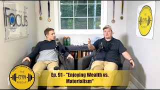 quotEnjoying Wealth vs Materialismquot [upl. by Nuhsal566]