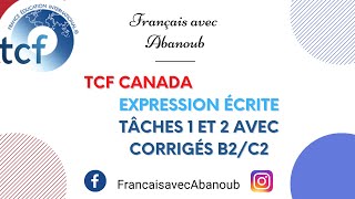 TCF 9 Expression écrite Tâches 1 et 2 avec corrigés [upl. by Lambart]