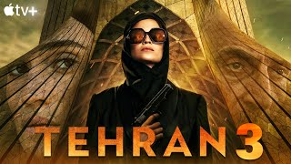 Tehran Season 3 Trailer  Release Date  Everything We Know [upl. by Llerrom]