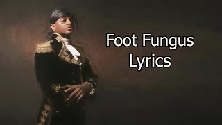 Ski Mask The Slump God  Foot Fungus Lyrics [upl. by Leduar176]