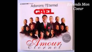 Adorons lÉternel GAEL quot AMOUR ÉTERNEL quot [upl. by Cornela]