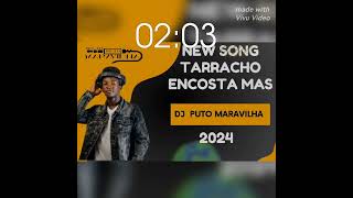 Ecosta Mas Tarracho  Dj Puto Maravilha 2024 Prod Maravilha No Bit [upl. by Odraner]