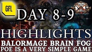 Path of Exile 317 ARCHNEMESIS DAY 89 Highlights BALORMAGES BRAIN FOG POE IS A VERY SIMPLE GAME [upl. by Sirhc812]