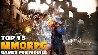 Top 15 Best MMORPG Games for Android amp iOS 2023 [upl. by Zul]