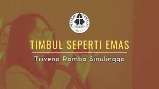 Timbul Seperti Emas Putri Ayu  Trivena Ramba Sinulingga [upl. by Nork]