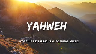 YAHWEH  RAPHA  SHADDAI  ADONAI  YIREH  Davids heart to worship  Worship Soaking Music [upl. by Aggappora]