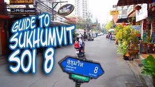 Sukhumvit Soi 8 guide  Streets of Bangkok [upl. by Johnathon662]