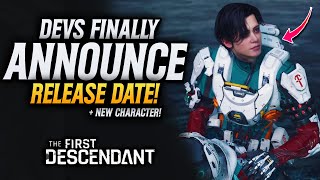 The First Descendant Devs Announce RELEASE DATE And New Character Announcement [upl. by Ruvolo]