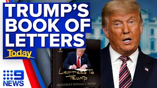 Donald Trump to publish private letters in new book  9 News Australia [upl. by Klute]