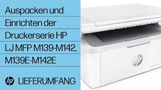 Auspacken und Einrichten der Druckerserie HP LaserJet MFP M139M142 M139EM142E  HP Support [upl. by Knah]