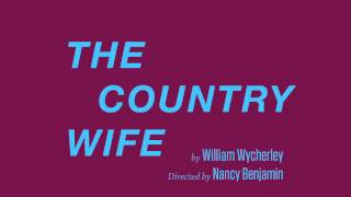 The Country Wife [upl. by Moina]