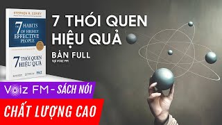 Sách nói 7 Thói Quen Hiệu Quả  Stephen R Covey  Voiz FM [upl. by Vincents]