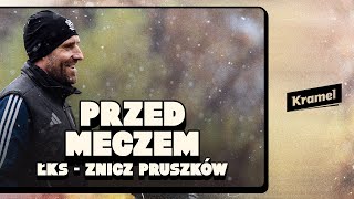 💬 PRZED MECZEM  Znicz Pruszków  ŁKS [upl. by Codel]