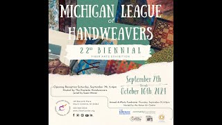 Michigan League of Handweavers 22nd Biennial Fiber Art Exhibition [upl. by Nerret]