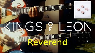 Kings of Leon  Reverend Guitar Cover [upl. by Anihsat]