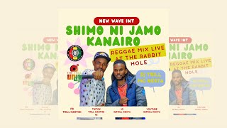 DJ TRILL FT MC NESTA SHIMO NI JAMO KANAIRO REGGAE LIVE MIX [upl. by Maon]