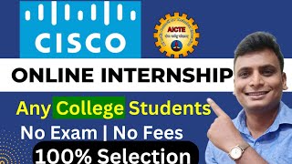 Cisco Free Online Internship For College Students  Cisco Internship Certificate 1 Lakh Hiring [upl. by Beberg881]