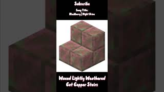 Waxed Lightly Weathered Cut Copper Stairs minecraft undegroundphonk meme memes funny [upl. by Haeckel196]