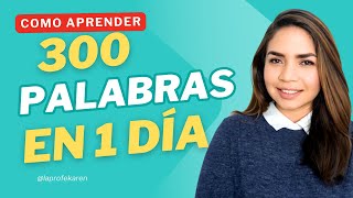 MEMORIZA en UN DÍA 300 PALABRAS en INGLES  Como memorizar vocabulario en inglés [upl. by Strawn]