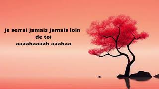 LAAM  Jamais Loin De Toi Paroles [upl. by Vanzant567]