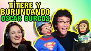 🇪🇸 Española reacciona a Títere y Burundango de Oscar Burgos 🇲🇽 [upl. by Ellehsal445]