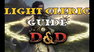 Light Cleric Guide [upl. by Anaejer77]